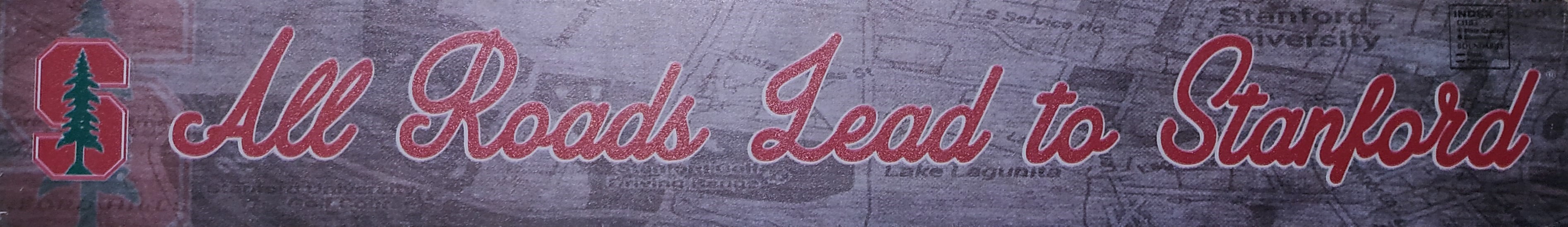 All Roads Leead to Stanford